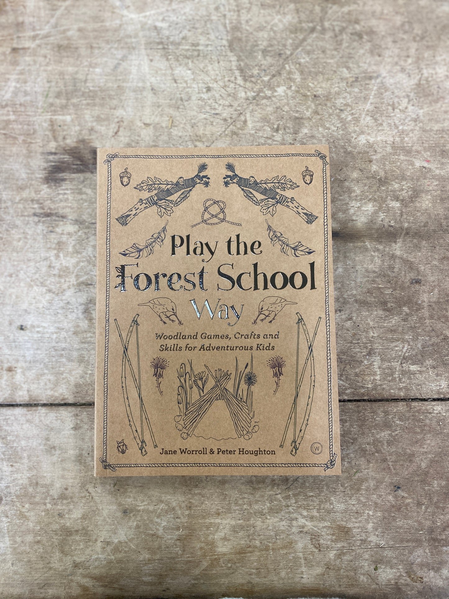 Play the Forest School Way