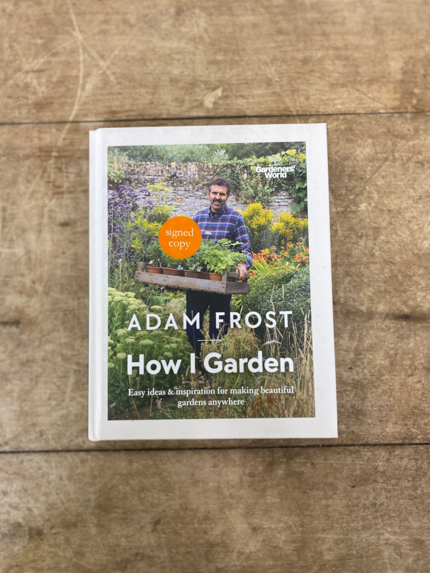 How I Garden